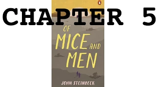 Of Mice and Men Ch.5
