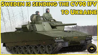 Sweden is sending the CV90 IFV to Ukraine! How strong are the CV90 in Ukraine | Military Summary