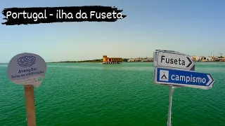 FUSETA ALGARVE |4K| - CONHEÇA A ILHA DA FUZETA UM PARAÍSO EM PORTUGAL