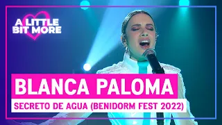 Blanca Paloma - Secreto de Agua (Benidorm Fest 2022) | 🇪🇸 Spain | #EurovisionALBM