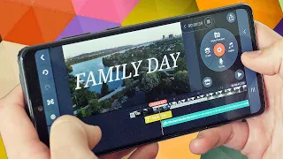 Профессиональный монтаж видео на Android I KineMaster