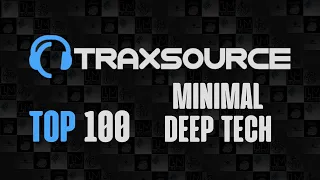 Traxsource Top 100 Minimal / Deep Tech 2023-03-24