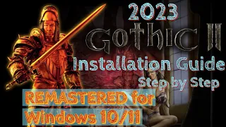 Installing Gothic 2 Gold Edition | Step-by-Step Guide | Patching for Windows 10/11 Compatibility