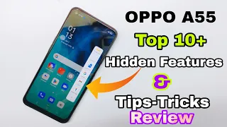 Oppo A55 Top 10+ Hidden Features & Tipc-Tricks | Review | 2021 🔥🔥🔥