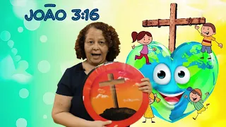 O amor de Deus - João 3:16 | Historinha Bíblica para Crianças - Tia Nilce