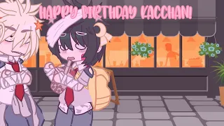 Happy birthday kacchan![mha]bkdk
