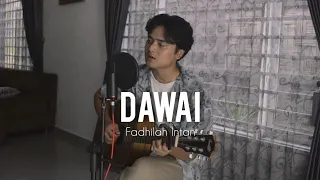 Dawai - Fadhilah Intan (Cover) Acoustic version