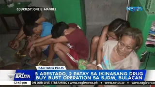 5 arestado, 2 patay sa kinasang drug buy-bust operation sa SJDM, Bulacan