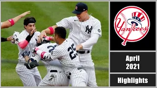 New York Yankees | April 2021 Highlights