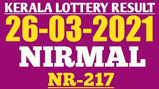 26/03/2021 NIRMAL NR-217 KERALA LOTTERY RESULT TODAY