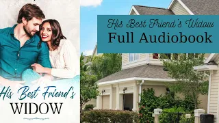 His Best friend's Widow audiobook - Christian Romance Full Audiobook