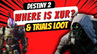 What does Xur have Today in Destiny 2? Where is Xur? | Last Iron Banner This Week!
