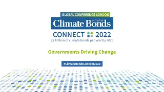 ClimateBondsCONNECT22 | London | Governments driving change