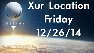 Destiny Xur Location and Inventory Friday 12/26/14 GJALLARHORN UPGRADE AVAILABLE!!!
