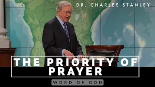 THE PRIORITY OF PRAYER BY DR. CHARLES STANLEY