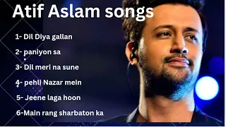 Best of Atif Aslam songs ❣️| Atif Aslam hit songs #newsong #trendingsong