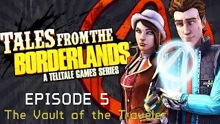 Tales From Borderlands Full Episode 5 - The Vault of the Traveler  (Full Walkthrough) 4K