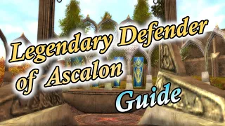 Guild Wars 1 - How to get “Legendary Defender of Ascalon”