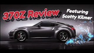 Nissan 370Z Review | Featuring Scotty Kilmer