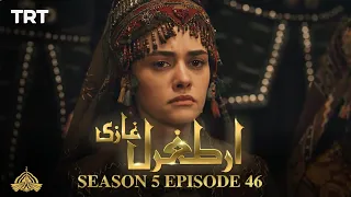 Ertugrul Ghazi Urdu | Episode 46| Season 5