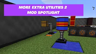 Minecraft Mod Spotlight ~ Extra Utilities  ~Transfer Nodes, Upgrades & Uses