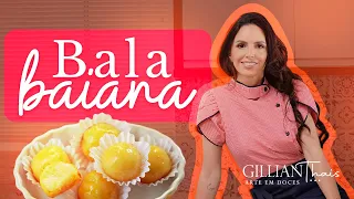 BALA BAIANA Receita MARAVILHOSA para a família