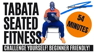 Tabata Seated Fitness Workout | 54 Minutes | Low Impact | Simple Safe Effective Exercise You Can Do!