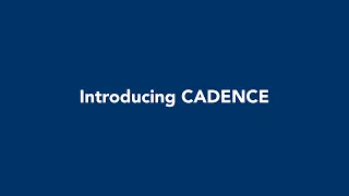 Introducing CADENCE