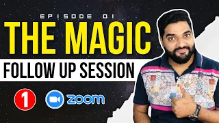 The Magic - Zoom Live 1 (Course Follow Up Session)