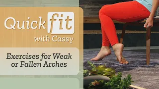 Exercises for Weak or Fallen Arches | Quick Fit With Cassy