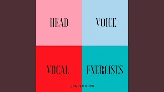 Head Voice Vocal Exercise (on E)