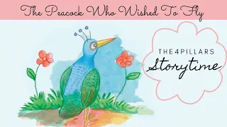Storybook reading  | The Peacock Who Wished to Fly - Read Aloud Picture Book | The4Pillars Storytime