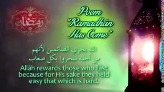 "Poem Ramadan Has come"