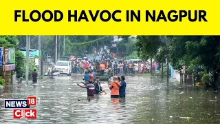 Nagpur Flood News | Massive Devastation Caused By Floods In Nagpur Maharashtra | English News | N18V