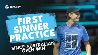 First Jannik Sinner Practice Since Australian Open Win | Rotterdam 2024