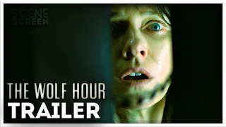 THE WOLF HOUR Official Trailer 2019 Naomi Watts, Horror Movie HD