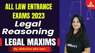 Legal Maxims In Legal Reasoning For Law Entrance Exams 2023 | Law With Nikkita Mam