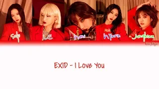 EXID (이엑스아이디) – I LOVE YOU (알러뷰) Lyrics (Han|Rom|Eng|COLOR CODED)