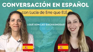 👂 ESCUCHA una CONVERSACIÓN real en ESPAÑOL con Lucía de @ErrequeELE