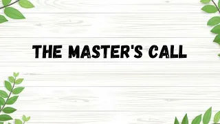 The Master's Call  |  Accompaniment & Lyric Video