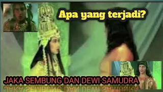 JAKA SEMBUNG DAN DEWI SAMUDRA