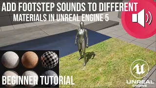 How to add footstep sounds to different materials in UE5