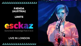 ESCKAZ in London: PÆNDA - Austria - Limits (at London Eurovision Party 2019)