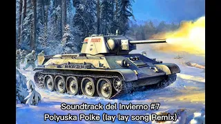 Soundtrack del Invierno #7 - Polyuska Polke (lay lay song Remix)