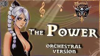 The Power (Orchestral version) | Baldur's Gate 3 Original Soundtrack | "Сhill Song"