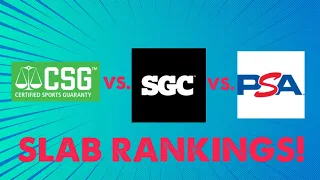 SLAB BATTLE: Which slab is the best?? PSA vs SGC vs CSG