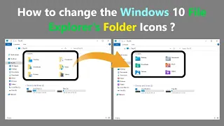 How to change the Windows 10 File Explorer's Folder Icons ?