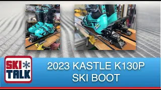 2023 Kästle K130P Boot - Preview with SkiTalk.com