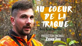 FILM COMPLET - BATTUE AVEC KEVIN NOUAILLE - Au cœur de la traque - Zone300