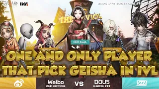 [IVL FALL]  WEIBO VS DOU5  - The Only Player Pick Geisha In IVL| IdentityV| 第五人格 |제5인격 第五人格秋季赛